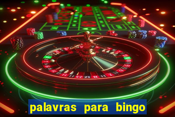 palavras para bingo de cha de lingerie